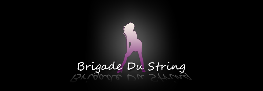 Brigade Du String - http://www.bds.fr - BdS
